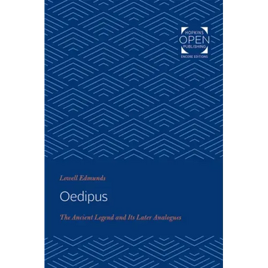 Oedipus: The Ancient Legend and Its Later Analogues
