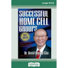 Successful Home Cell Groups (16pt Large Print Edition)