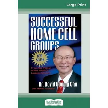 Successful Home Cell Groups (16pt Large Print Edition)
