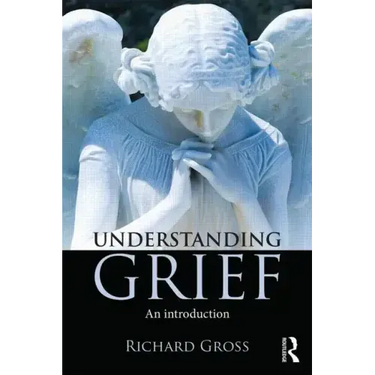 Understanding Grief: An Introduction
