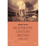 Eighteenth-Century Britain, 1688-1783