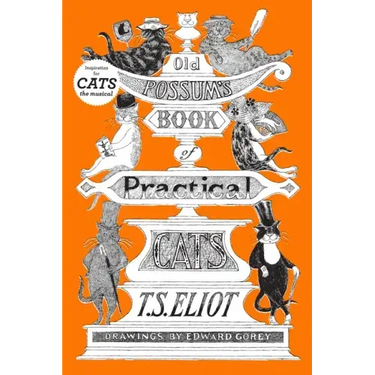 Old Possum's Book of Practical Cats