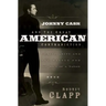 Johnny Cash and the Great American Contradiction: Christianity and the Battle for the Soul of a Nation