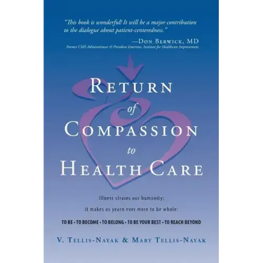 Return of Compassion to Healthcare