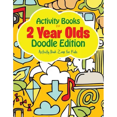 Activity Books For 2 Year Olds Doodle Edition