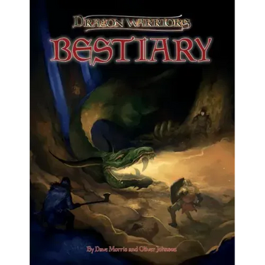Dragon Warriors Bestiary: Monsters of Myth for the Lands of Legend