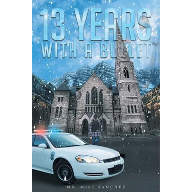13 Years With A Bullet