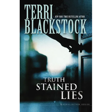 The Truth Stained Lies: A Gripping Christian Suspense Novel of Family, Faith, and Deception