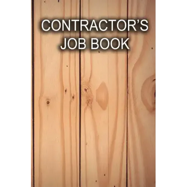 Contractor's Job Book: Keep track of client information, hours worked, and material costs