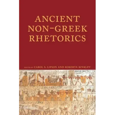 Ancient Non-Greek Rhetorics