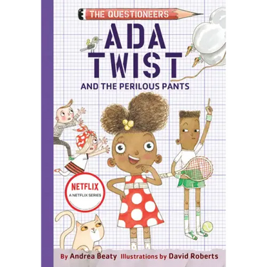 Ada Twist and the Perilous Pants