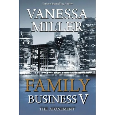 Family Business V: The Atonement