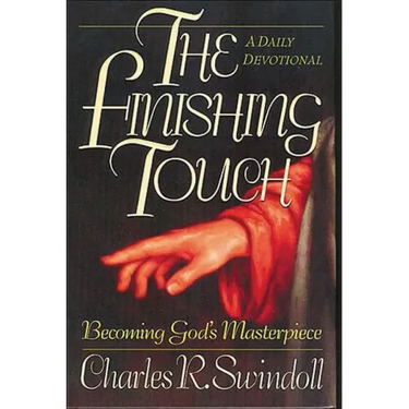 The Finishing Touch: A Daily Devotional: Becoming God's Masterpiece