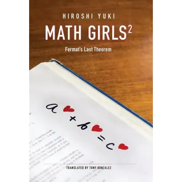 Math Girls 2: Fermat's Last Theorem