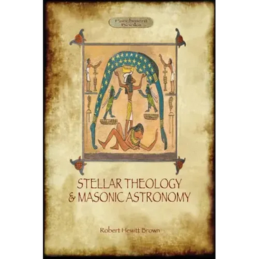 Stellar Theology and Masonic Astronomy