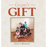 Gram's Gift