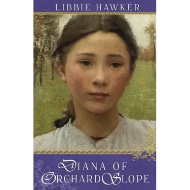 Diana of Orchard Slope: A Green Gables Variation