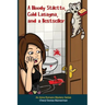 A Bloody Stiletto, Cold Lasagna, and a Bestseller