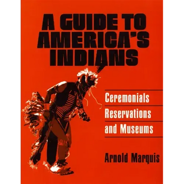A Guide to America's Indians