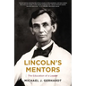 Lincoln's Mentors
