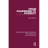 From Pauperism to Poverty