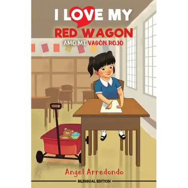 I Love My Red Wagon: Amo mi vagón rojo
