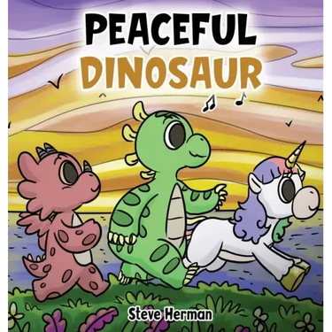Peaceful Dinosaur: A Story about Peace and Mindfulness.