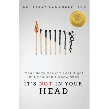 It's NOT In Your Head: Your Body Doesn't Feel Right But You Don't Know Why