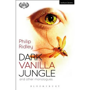 Dark Vanilla Jungle and Other Monologues