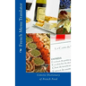 French Menu Translator: Concise Dictionary of French Food