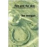 Fire and the Skin: Book Three of the Christopher Penrose Novels