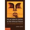 Peacebuilding in the African Union