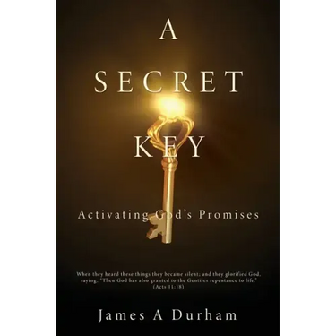 A Secret Key: Activating God's Promises