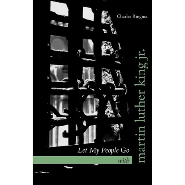 Let My People Go with Martin Luther King Jr.