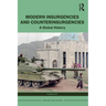 Modern Insurgencies and Counterinsurgencies: A Global History