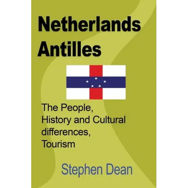 Netherlands Antilles: The People, History and Cultural differences, Tourism