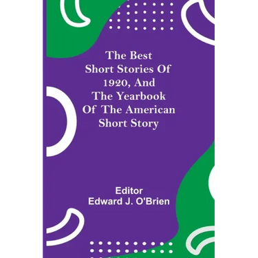 The Best Short Stories of 1920, and the Yearbook of the American Short Story