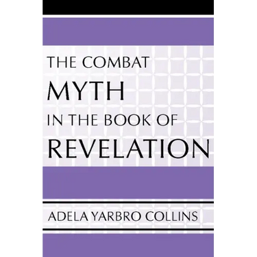 The Combat Myth in the Book of Revelation