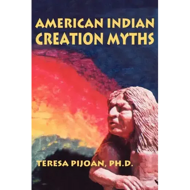 American Indian Creation Myths
