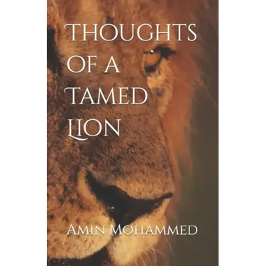 Thoughts of a Tamed Lion