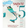 Salento by 5: Friendship, Food, Music and Travel Within the Heel of Italy's Boot