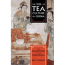The Rise of Tea Culture in China: The Invention of the Individual
