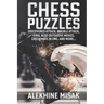 Chess Puzzles: Discovered Attack, Double Attack, Pins, Best Defensive Moves, Checkmate in One And more
