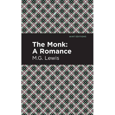 The Monk: A Romance