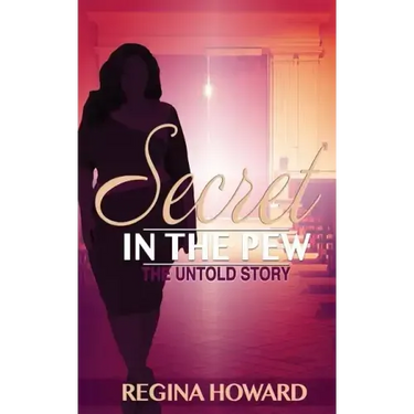 Secret in the Pew The Untold Story