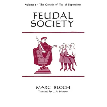 Feudal Society, Volume 1