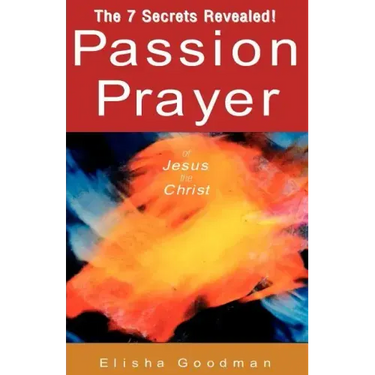 Passion Prayer of Jesus the Christ
