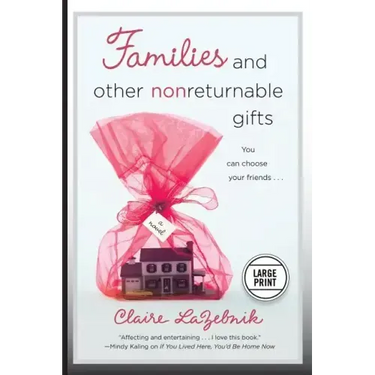 Families and Other Nonreturnable Gifts