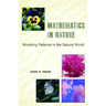 Mathematics in Nature: Modeling Patterns in the Natural World