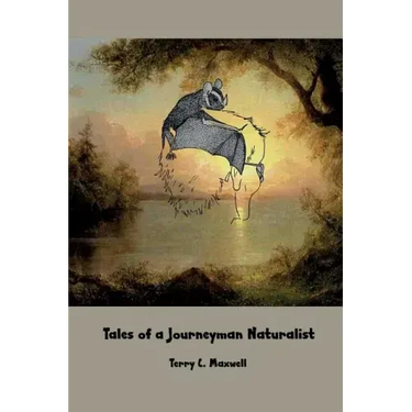 Tales of a Journeyman Naturalist